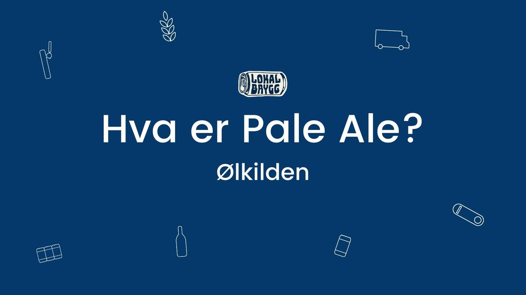 Hva er pale ale?